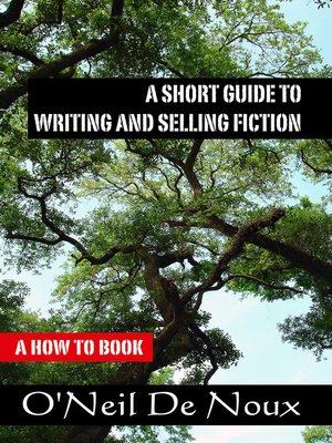 cover image of A Short Guide to Writing and Selling Fiction